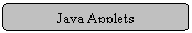 Abgerundetes Rechteck: Java Applets